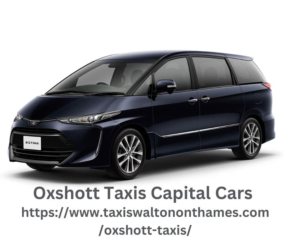 Oxshott Taxis Taxi Oxshott Station Oxshott Taxi Service